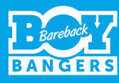 Bareback Boy Bangers