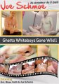 GHETTO WHITEBOYS GONE WILD 1