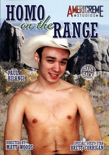 HOMO ON THE RANGE