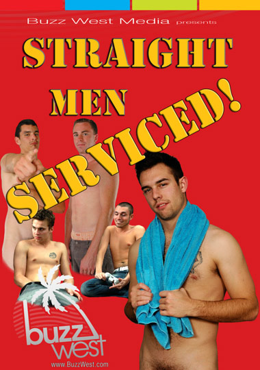 STRAIGHT MEN SERVICED!