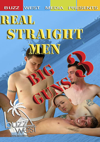 REAL STRAIGHT MEN: BIG GUNS 3