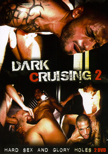 DARK CRUISING 2