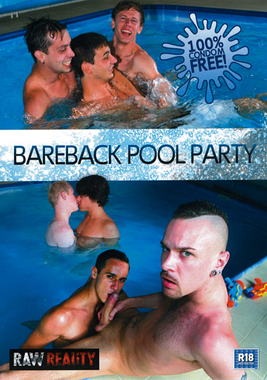 BAREBACK POOL PARTY (RAW REALITY)