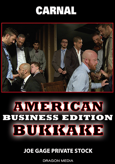 AMERICAN BUKKAKE: BUSINESS EDITION