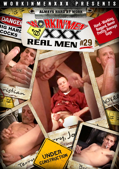 WORKIN' MENXXX REAL MEN #29