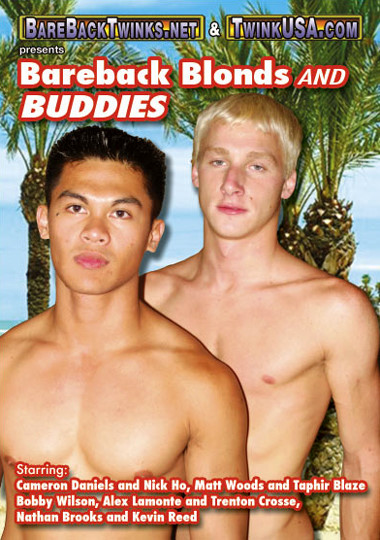 BAREBACK BLONDS AND BUDDIES  