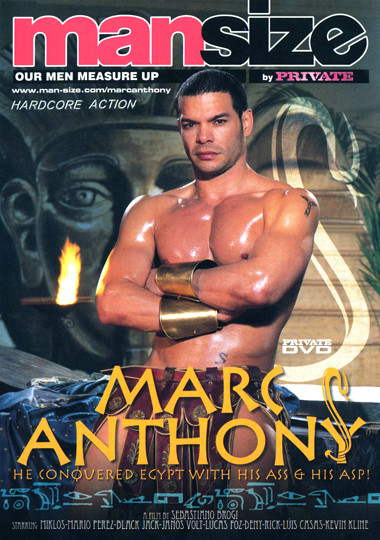 PRIVATE MANSIZE 1:  MARK ANTHONY