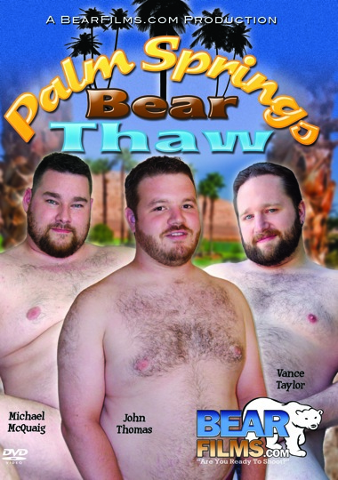 PALM SPRINGS BEAR THAW