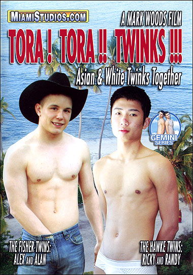 TORA! TORA!! TWINKS!!!