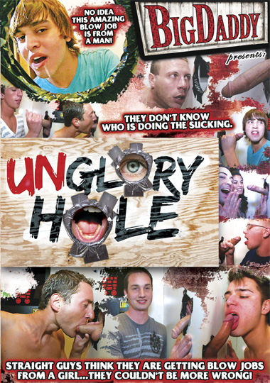 UNGLORY HOLE