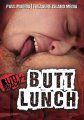 BUTT SNACK PART 2: BUTT LUNCH