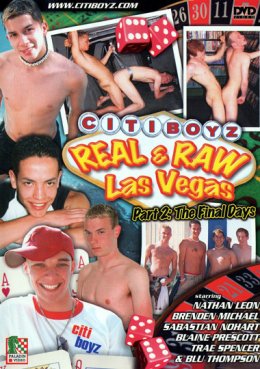 REAL & RAW, LAS VEGAS PT 2: THE FINAL DAYS